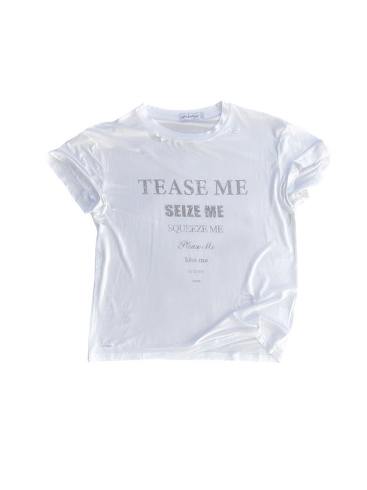 'TEASE ME' T-Shirt